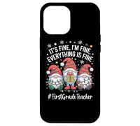 First Grade Teacher Gnome Everything Is Fine Funny Christmas Case for iPhone 12 Pro Max