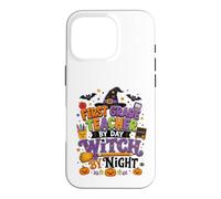 First Grade Teacher in Day Witch By Night Design Case for iPhone 16 Pro