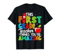 First Grade Teacher Thinks Amazing Educator Teaching Design T-Shirt