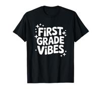 First Grade Vibes, 1st Grader Teaching and School Teacher T-Shirt