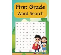 First Grade Word Search Book: 55 word find puzzles for kids ages 6-8. Perfect for learning 1st Grade vocabulary and spelling.