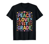 First Grader Teacher School Teaching, Peace Love 1st Grade T-Shirt