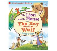 First Graphic Readers: Aesop: The Lion and the Mouse & the Boy Who Cried Wolf: Amelia Marshall