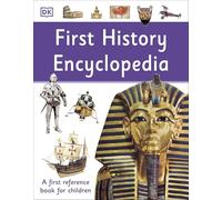 First History Encyclopedia by DK
