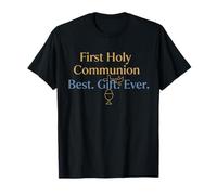 First Holy Communion Best Ever Eucharist Catholic Religious T-Shirt