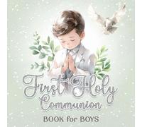 First Holy Communion Book for Boys: Memory Book Gift with Space for Blessings, Memories and Guest Signatures | My 1st Communion Keepsake