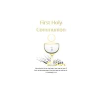 First Holy Communion: DELUXE HARDCOVER - Remembrance book gift for girls, daughters, nieces, granddaughtersKeepsake journal, photos, guest book, First ... wishes, gift log, lined j (Remembrance Books)