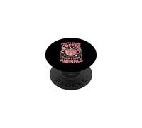 First I Drink Coffee Then I Save Animals PopSockets Adhesive PopGrip