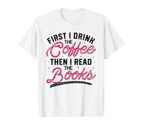 First I Drink The Coffee Then I Read The Books Value Graphic T-Shirt, Men, White, S
