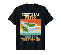 First I Eat Pesto Then I Do The Things Vintage Pesto T-Shirt