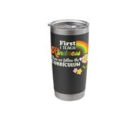 First I Teach Kindness Then We Follow The Curriculum Retro Stainless Steel Insulated Tumbler