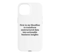 First In My Bloodline To Analyze Data Funny Analyst Humor Case for iPhone 15