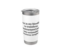 First in My Bloodline to Analyze Data Funny Analyst Humor Stainless Steel Insulated Tumbler