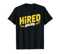 First Job Hired Graduate Stamp Milestone Interview New T-Shirt