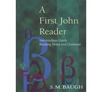 First John Reader: Intermediate Greek Reading Notes and Grammar
