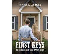 First Keys The Mortgage Handbook For New Buyers