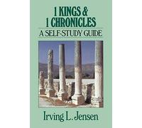 First Kings & Chronicles- Jensen Bible Self Study Guide