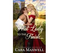 First Lady to the Finish: An Enemies-to-Lovers Regency Romance (Racing Rogues)