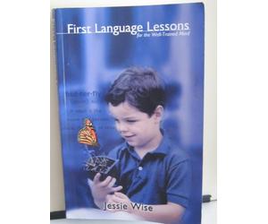 First Language Lessons for the Well-Trained Mind