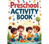 First Learning Activity Book: Fun Puzzles for Kids - Matching, Counting, Picture Identification & Spelling Practice