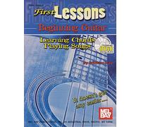 First Lessons Beginning Guitar: Learning Chords/Playing Songs