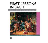 First Lessons In Bach 1 & 2 Complete (Alfred Masterwork Edition)