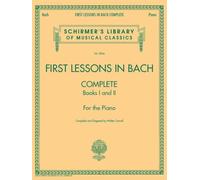 First Lessons in Bach - Piano Sheet Music Complete Books I and II | Late Elementary to Early Intermediate Classical Piano Solo | Schirmer Library of ... Library of Classics Volume 2066 for the Piano