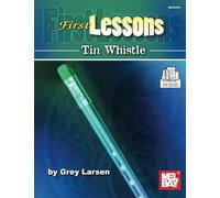 First Lessons Tin Whistle