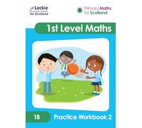 1B Practice Workbook 2 – Primary Maths for Scotland