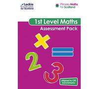 First Level Assessment Pack: For Curriculum for Excellence Primary Maths (Primary Maths for Scotland)