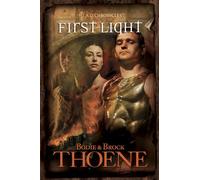 First Light: 1 (A. D. Chronicles)