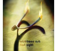 First Light by WISHBONE ASH (2007-05-29)