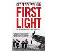First Light: The Phenomenal Fighter Pilot Bestseller