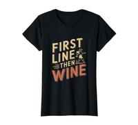 First Line Then Wine Funny Line Dancing Value Graphic T-Shirt, Women, Black, L