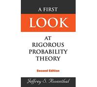 First Look At Rigorous Probability Theory, A (2nd Edition): Second Edition