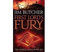 First Lord's Fury: The Codex Alera: Book Six