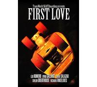 First Love by First Love riders