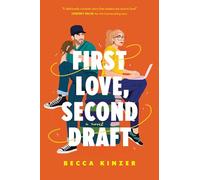First Love, Second Draft