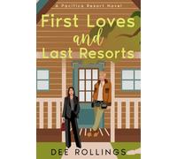 First Loves and Last Resorts (The Pacifica Resort)