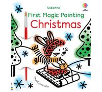 First Magic Painting Christmas : A Christmas Activity Book for Children