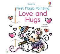 First Magic Painting Love and Hugs