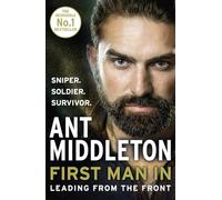 First Man In: Leading from the Front