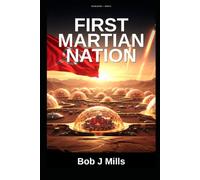 First Martian Nation: No Blue Sky - Book 5