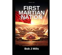 First Martian Nation: No Blue Sky - Book 5