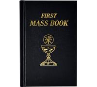 First Mass Book: An Easy Way of Participating at Mass for Boys and Girls