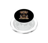 First Mate Let Him Think Always Right Boating Captain PopSockets PopGrip for MagSafe