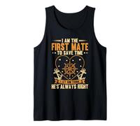 First Mate Let Him Think Always Right Boating Captain Tank Top