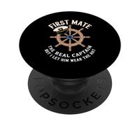 First Mate The Real Captain Boat Lover Boating for Men Kids PopSockets Adhesive PopGrip