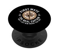 First Mate The Real Captain Boat Lover Boating for Men Kids PopSockets Adhesive PopGrip