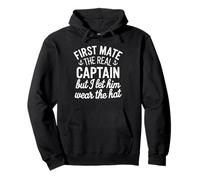 First Mate The Real Captain Boating Sea Boat Lover Pullover Hoodie